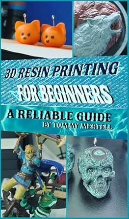 Unlock Your Creativity: A Comprehensive Review of 3D Resin Printing for Beginners – A Reliable Handbook