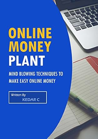 Unlocking Wealth: A Comprehensive Review of ‘Online Money Plant: Mind Blowing Techniques to Make Easy Online Money from Amazon’