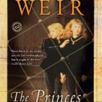 Unraveling the Mystery: A Captivating Review of The Princes in the Tower Unraveling the Mystery: A Captivating Review of The Princes in the Tower