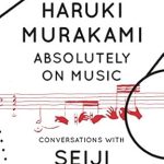 An Insightful Journey into the World of Sound: Absolutely on Music – Conversations from Amazon An Insightful Journey into the World of Sound: Absolutely on Music – Conversations from Amazon