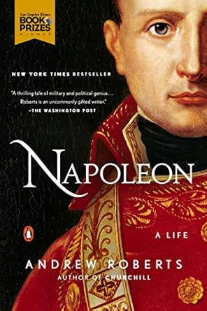 Discover the Untold Story: A Comprehensive Review of Napoleon: A Life