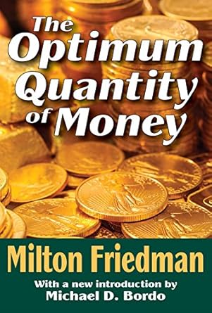 Discover the Secrets to Economic Balance in Our In-Depth Review of The Optimum Quantity of Money