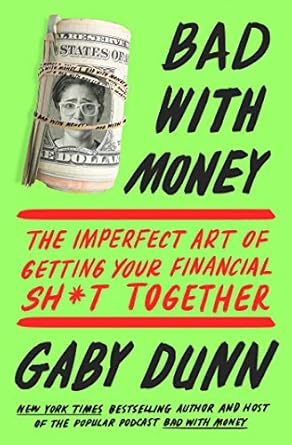 Unlocking Financial Freedom: A Review of Bad with Money: The Imperfect Art of Getting Your Financial Sh*t Together