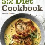 Discover the Secrets to Successful Weight Loss: A Comprehensive Review of The 5:2 Diet Cookbook: Over 75 Fast Diet Recipes and Meal Plans to Lose Weight with Intermittent Fasting