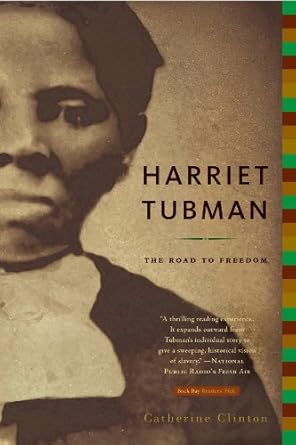 Unforgettable Journey: A Review of Harriet Tubman: The Road to Freedom