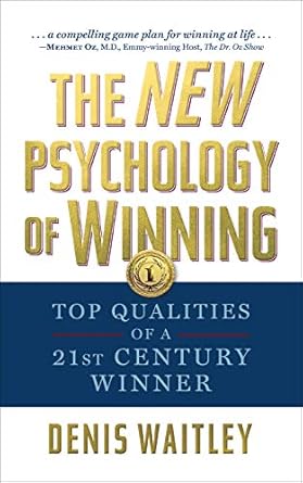 Unlock Your Potential: A Must-Read Review of The New Psychology of Winning: Top Qualities of a 21st Century Winner