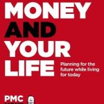 Transform Your Financial Future: A Comprehensive Review of ‘Your Money and Your Life: Planning for the Future While Living for Today’