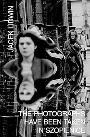 Discover the Raw Beauty of Everyday Life: A Review of The Photographs Have Been Taken in Szopienice (Street Portraits Book 3)