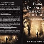 Unlock Your Healing Journey: A Comprehensive Review of ‘From Darkness to Embracing the Light: A Spiritual Guide for Reclaiming Your Life After Soul-Crushing Relationships’ Unlock Your Healing Journey: A Comprehensive Review of ‘From Darkness to Embracing the Light: A Spiritual Guide for Reclaiming Your Life After Soul-Crushing Relationships’