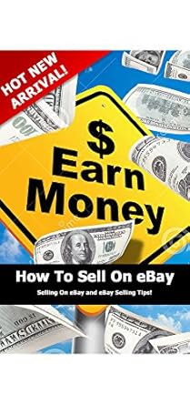 Unlock Your eBay Success: A Comprehensive Review of ‘How To Sell On eBay: Selling On eBay and eBay Selling Tips (Make Money Online, Make Money From Home, Make Money on the Internet)’