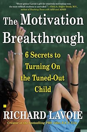 Transform Your Child’s Engagement: A Comprehensive Review of The Motivation Breakthrough: 6 Secrets to Turning On the Tuned-Out Child