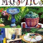 Unlock Your Creativity: A Comprehensive Review of ‘Getting Started in Mosaics: An Illustrated eBook for Beginners’ – Master the Art of Mosaic with Essential Tools and Techniques! Unlock Your Creativity: A Comprehensive Review of ‘Getting Started in Mosaics: An Illustrated eBook for Beginners’ – Master the Art of Mosaic with Essential Tools and Techniques!