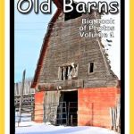 Discover the Charm of Rural Life: A Review of Just Barn Photos! Photographs & Pictures of Barns, Vol. 1 Discover the Charm of Rural Life: A Review of Just Barn Photos! Photographs & Pictures of Barns, Vol. 1