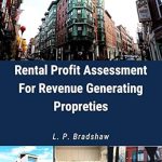 Unlocking Financial Success: A Comprehensive Review of ‘Rental Profit Assessment for Revenue Generating Properties: A Case Study Based on Loan-to-Value Ratios’ Unlocking Financial Success: A Comprehensive Review of ‘Rental Profit Assessment for Revenue Generating Properties: A Case Study Based on Loan-to-Value Ratios’