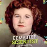 Discover the Pioneering Legacy of Women in Tech: A Review of *Computer Scientist Jean Bartik (STEM Trailblazer Bios)*