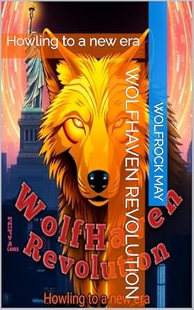 Unleashing Change: A Captivating Review of WolfHaven Revolution: Howling to a New Era