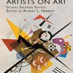 Discover the Insights of Creativity: A Review of Modern Artists on Art: Second Enlarged Edition (Dover Fine Art, History of Art) Discover the Insights of Creativity: A Review of Modern Artists on Art: Second Enlarged Edition (Dover Fine Art, History of Art)