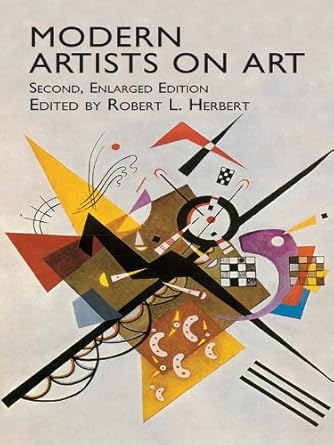 Discover the Insights of Creativity: A Review of Modern Artists on Art: Second Enlarged Edition (Dover Fine Art, History of Art)