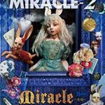 Discover the Magic of Doll Artistry: SHIMIZU Mari Doll Works MIRACLE-2 – A Stunning Japanese-English Collection (TH Art Series) Discover the Magic of Doll Artistry: SHIMIZU Mari Doll Works MIRACLE-2 – A Stunning Japanese-English Collection (TH Art Series)