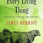 Discover the Heartwarming Journey in ‘Every Living Thing (All Creatures Great and Small)’ – A Must-Read Review!