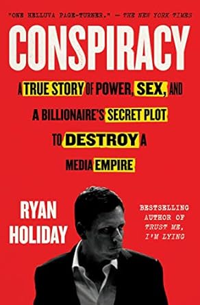 Unraveling the Intrigue: A Deep Dive into ‘Conspiracy: Peter Thiel, Hulk Hogan, Gawker, and the Anatomy of Intrigue’