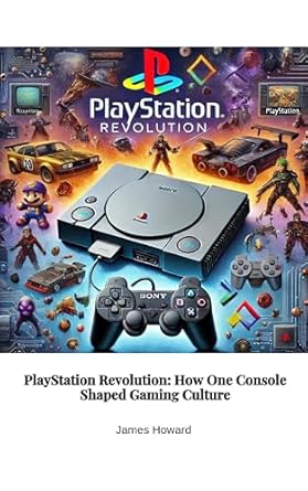 Unveiling the Impact: A Deep Dive Review of PlayStation Revolution: How One Console Shaped Gaming Culture