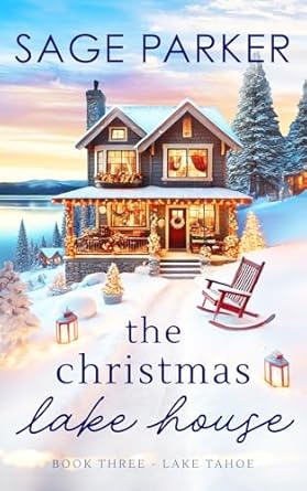 Heartwarming Tales Await: A Review of The Christmas Lake House (Book 3 Lake Tahoe)