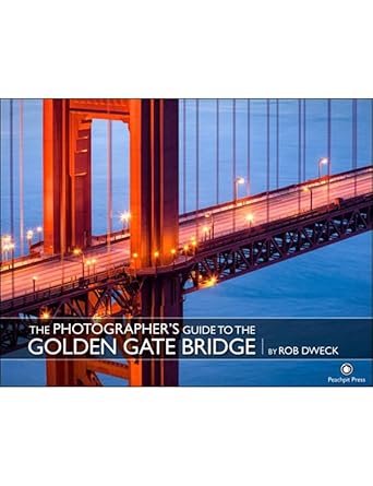 Discover Stunning Perspectives: A Comprehensive Review of The Photographer’s Guide to the Golden Gate Bridge