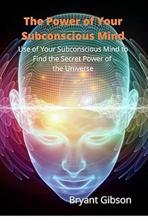Unleashing Transformation: A Comprehensive Review of The Power of Your Subconscious Mind: Use of Your Subconscious Mind to Find the Secret Power of the Universe