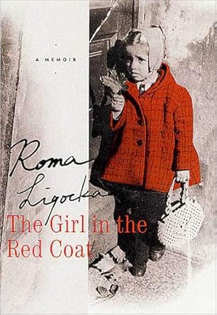 An Unforgettable Journey: A Review of The Girl in the Red Coat: A Memoir from Amazon