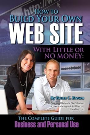 Unlock Your Online Potential: A Comprehensive Review of ‘How to Build Your Own Website With Little or No Money: The Complete Guide for Business and Personal Use’