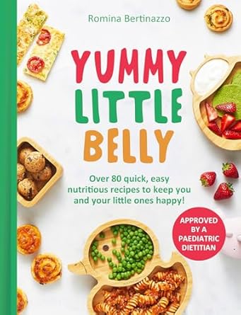 Discover the Joy of Healthy Cooking: A Review of Yummy Little Belly: Over 80 Quick, Easy, and Nutritious Recipes to Keep You and Your Little Ones Happy!