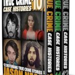 Uncover the Dark Truths: A Review of True Crime Case Histories – (Books 10, 11, & 12): 36 Disturbing Stories True Crime Stories from Amazon
