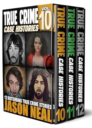 Uncover the Dark Truths: A Review of True Crime Case Histories – (Books 10, 11, & 12): 36 Disturbing Stories True Crime Stories from Amazon