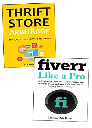 Unlock Your Earning Potential: A Comprehensive Review of ‘How to Earn an Extra 0 Per Month Online: 2 Quick Ways to Earn Money While Working Part-Time from Home. Fiverr Freelancer & Thrift Store Reseller Business Ideas’