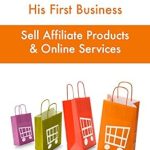 Unlock Your Financial Freedom: A Comprehensive Review of The Broke Marketer’s Guide to Starting His First Business: Sell Affiliate Products & Online Services from Amazon