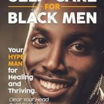 Empowering Journey to Healing: A Review of Self-Care for Black Men: Your Hype Man for Healing and Thriving – Clear Your Head, Build Resilience, Heal Racial Trauma, Reclaim Your Power and Rewrite Your Story