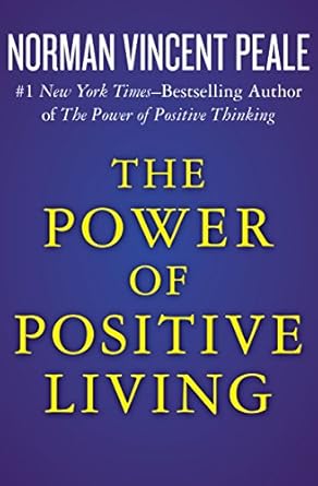 Discover Life-Changing Insights in Our Review of The Power of Positive Living