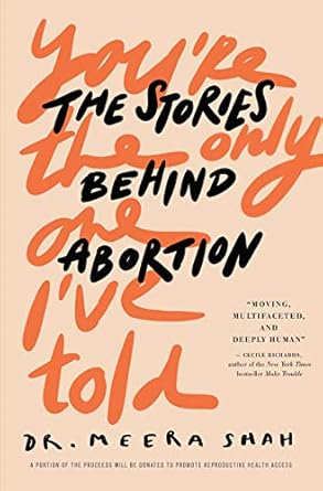 Heartfelt and Eye-Opening: You’re the Only One I’ve Told – The Stories Behind Abortion