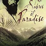 Unveiling the Epic Struggles: A Captivating Review of The Sabres of Paradise: Conquest and Vengeance in the Caucasus Unveiling the Epic Struggles: A Captivating Review of The Sabres of Paradise: Conquest and Vengeance in the Caucasus