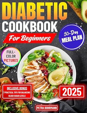 Discover Delicious and Healthy Eating: A Review of ‘DIABETIC COOKBOOK FOR BEGINNERS: Simple and Healthy Recipes for Natural Blood Sugar Control, Including a Low-Calorie 30-Day Meal Plan’