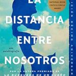 Discover the Heartfelt Journey in ‘La distancia entre nosotros’ (Atria Español): A Captivating Review of Love and Separation Discover the Heartfelt Journey in ‘La distancia entre nosotros’ (Atria Español): A Captivating Review of Love and Separation