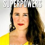 Unlock Your Potential: A Must-Read Review of ‘Reclaim Your Superpowers: Reclaiming Your Superpower of Choice to Live Your Best Life (The Lost Guides to Living Your Best Life Book 1)’