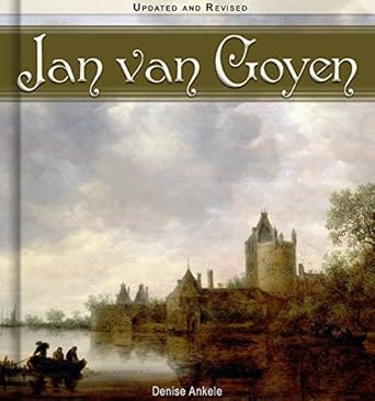 Discover the Mastery of Light and Shadow: Jan van Goyen: 55+ Baroque Paintings from Amazon