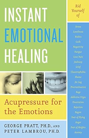 Discover the Transformative Power of Acupressure: A Review of Instant Emotional Healing: Acupressure for the Emotions