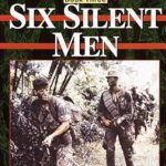 Unforgettable Tales of Valor: A Review of Six Silent Men…Book Three: 101st LRP / Rangers (101st LRP Rangers 3)