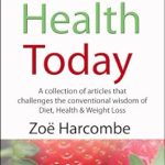 Discover the Secrets to Wellness: A Comprehensive Review of Diet & Health Today – Volume 1
