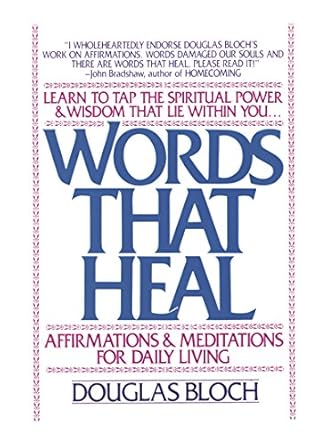 Transform Your Mindset: A Deep Dive into ‘Words That Heal: Affirmations and Meditations for Daily Living’