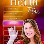 Transform Your Well-Being: A Comprehensive Review of God’s Health Plan