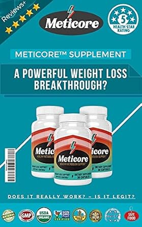 Unbiased Review of Meticore™ Supplement: A Powerful Weight Loss Breakthrough? Does It Really Work? – Is It Legit?